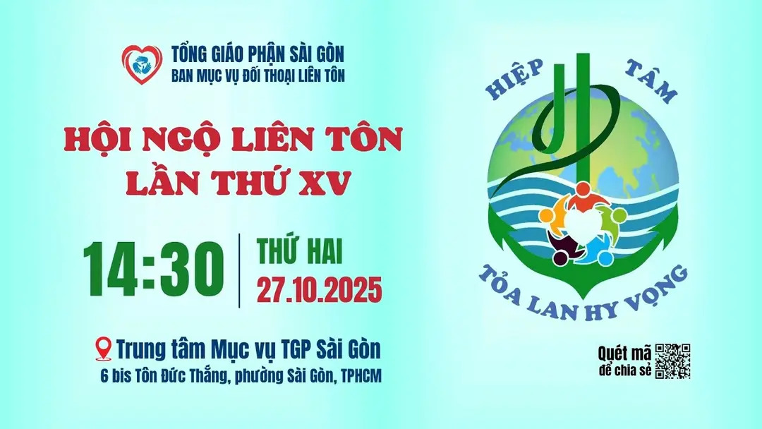 Hội ngộ Liên Tôn lần XV - "Hiệp tâm tỏa lan hy vọng" tại Trung tâm Mục vụ Tổng giáo phận Sài Gòn